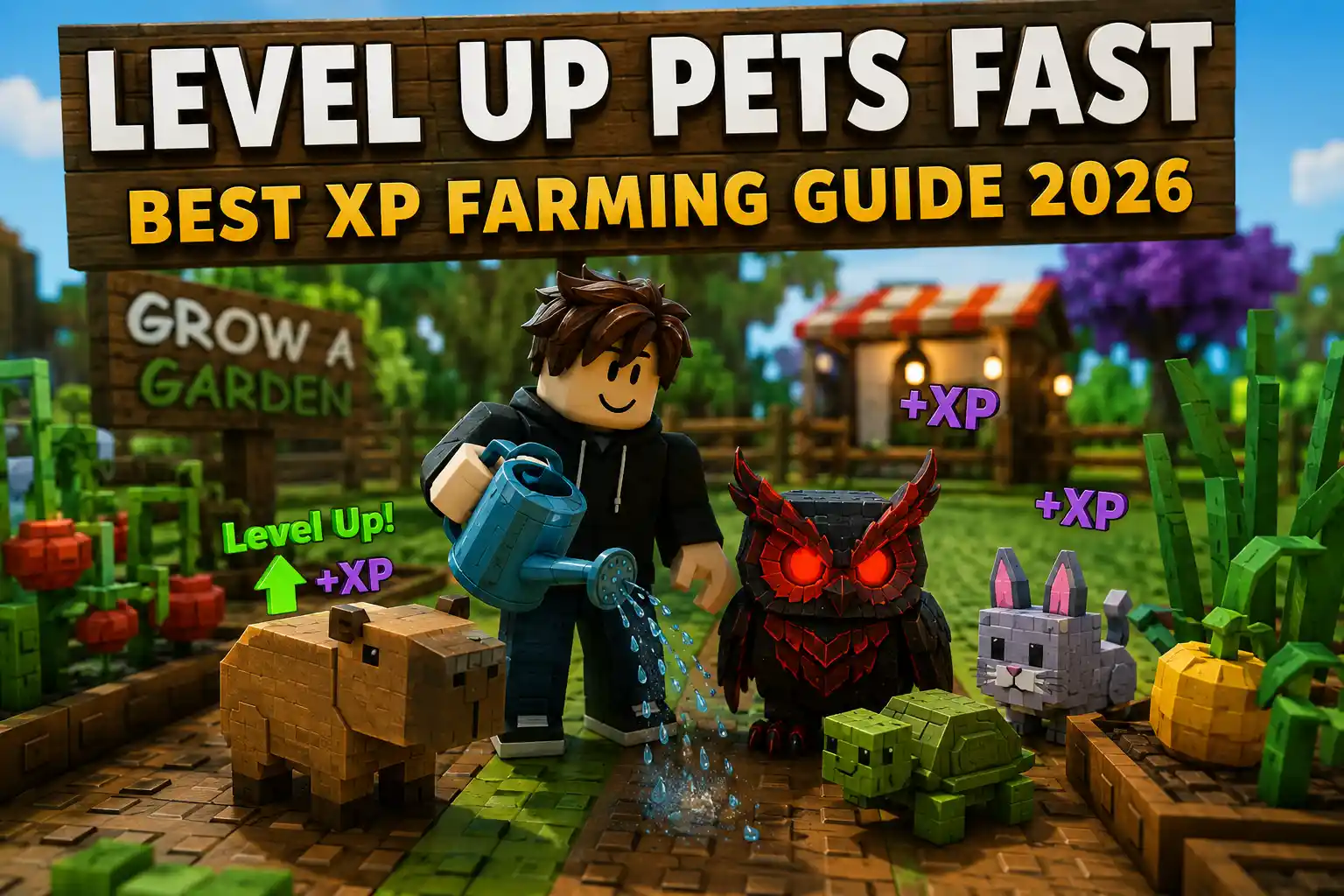 How to Level Up Pets Fast in Grow a Garden (Best XP Farming Guide 2026)