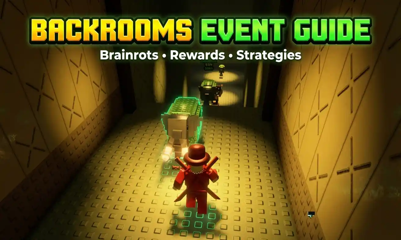Steal a Brainrot Backrooms Event Guide: All Brainrots, Strategies, Rewards & Event Schedule