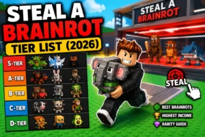 Steal a Brainrot Tier List (2026) – Best Brainrots Ranked by Value, Income & Rarity
