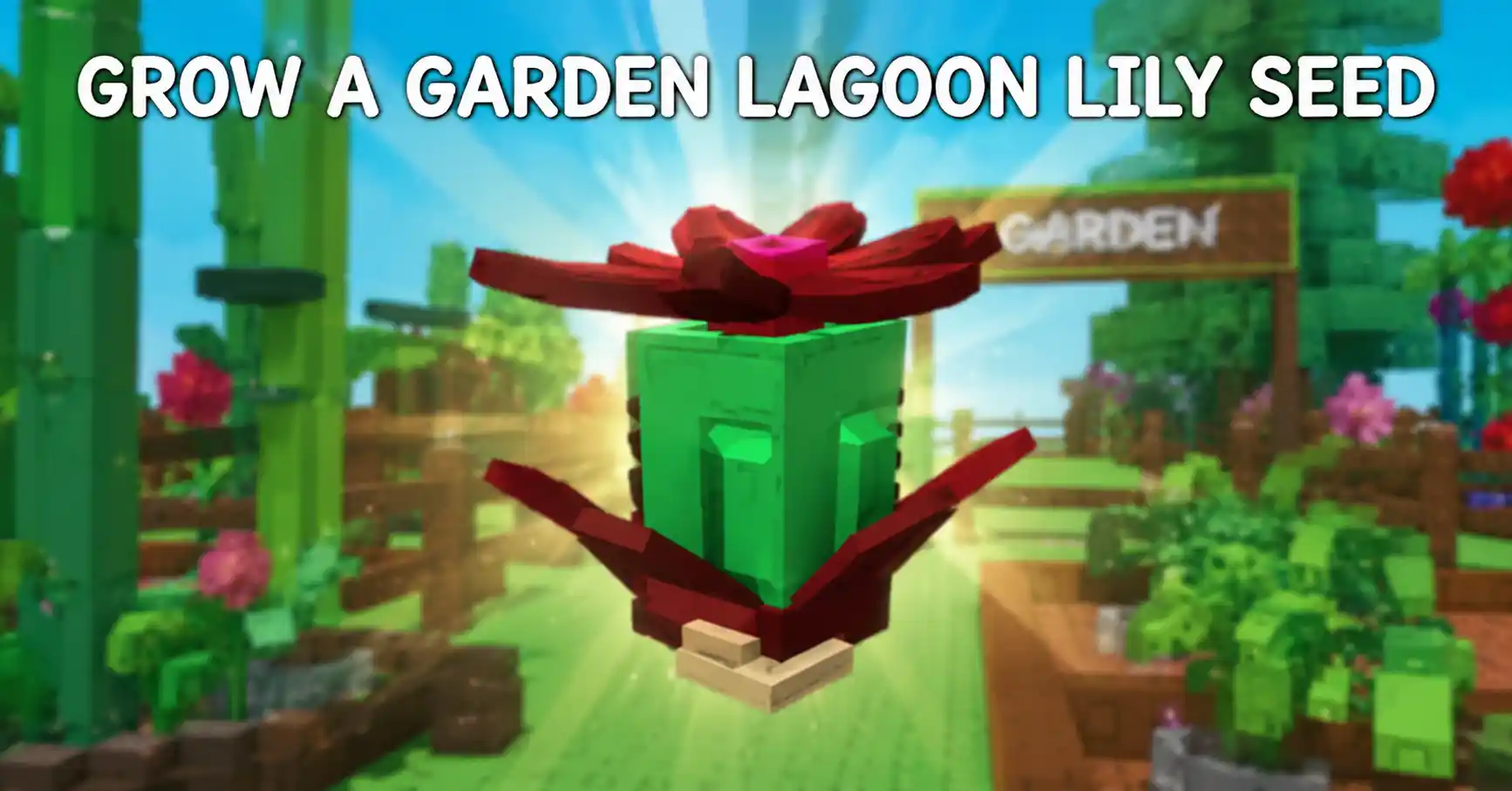 Grow a Garden Lagoon Lily Seed (2026): How to Get It, Stats, Value & Complete Guide