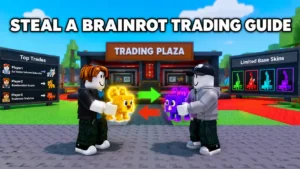 Steal a Brainrot Trading Guide