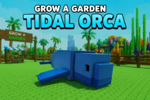 Tidal Orca in Grow a Garden