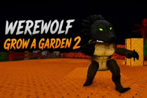 Grow a Garden 2 Werewolf Mechanic Explained: How the Curse, Shovel Swap & Harvest Moon Actually Work (2026)