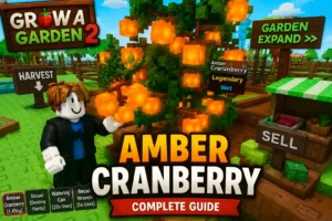 Grow a Garden 2 Amber Cranberry: Price, 0.07% Stock Odds, Amber Mutation & Full Value Breakdown (2026)