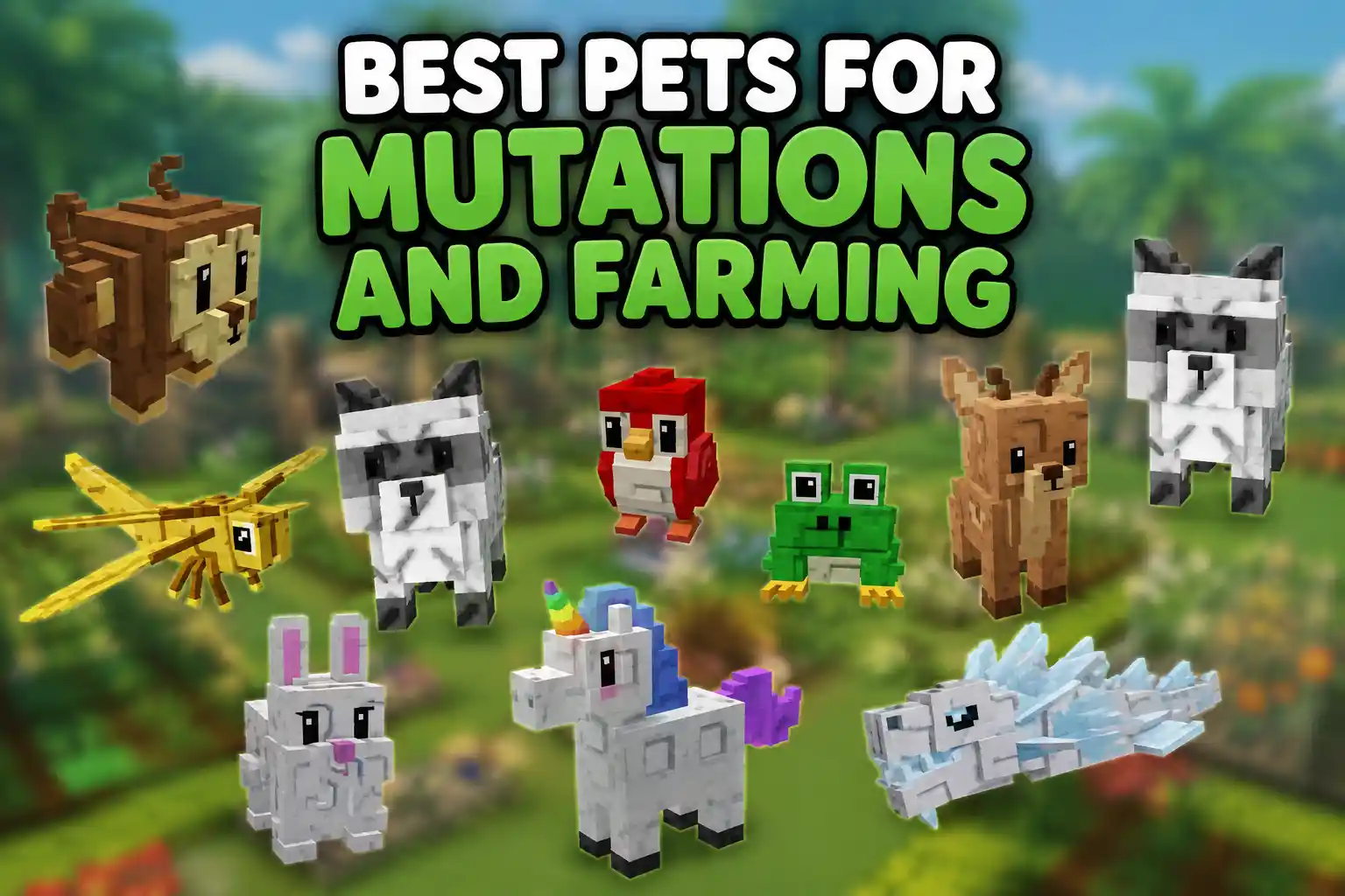 Best Pets for Mutations & Farming in Grow a Garden 2 (August 2026): Full Ranked Guide