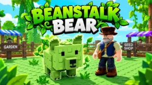 How To Get Beanstalk Bear in Grow a Garden: Its Ability (2026)