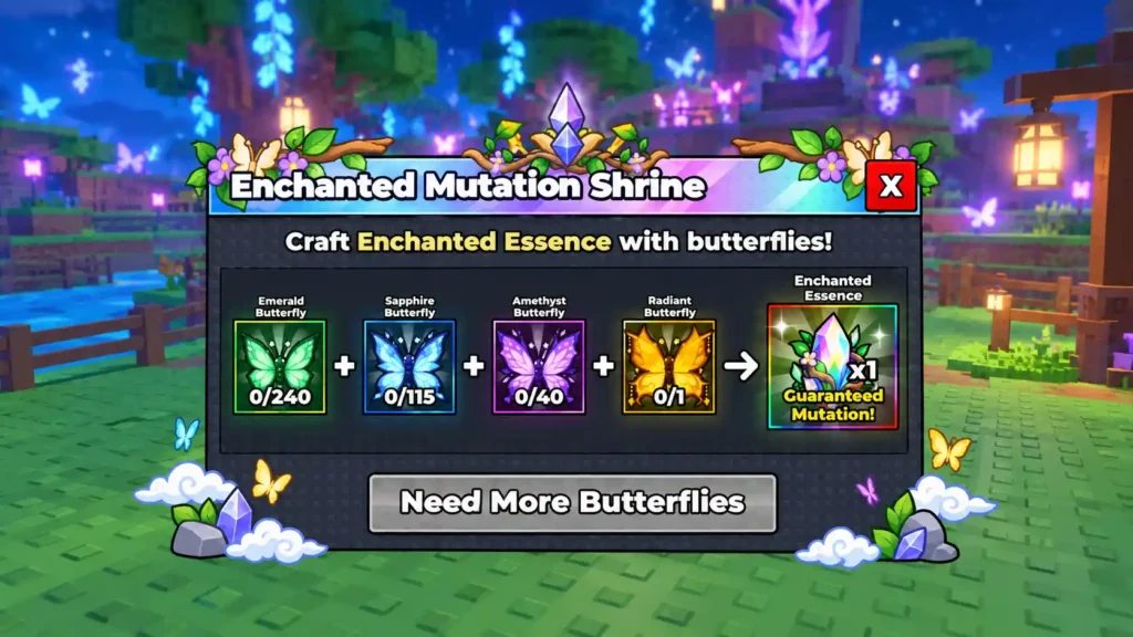 Butterflies, Enchanted Essence and the Guaranteed Mutation