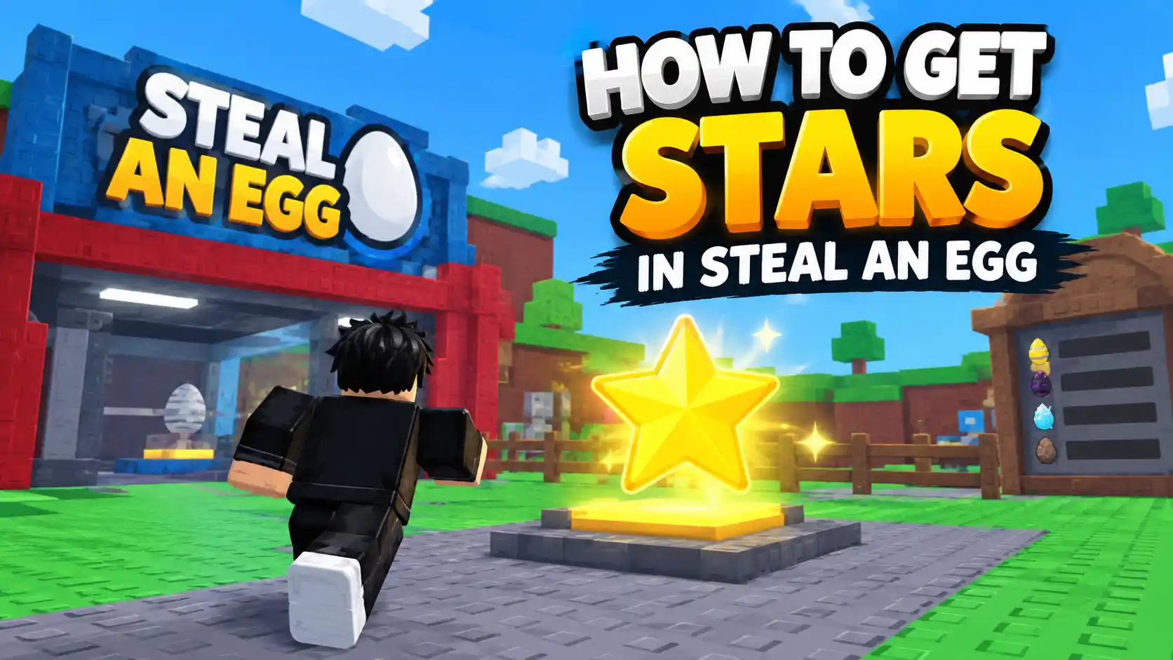 How to Get Stars in Steal an Egg (Free & Robux, 2026)