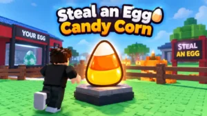 Steal an Egg Candy Corn: How to Get It Fast & What to Spend It On (2026)