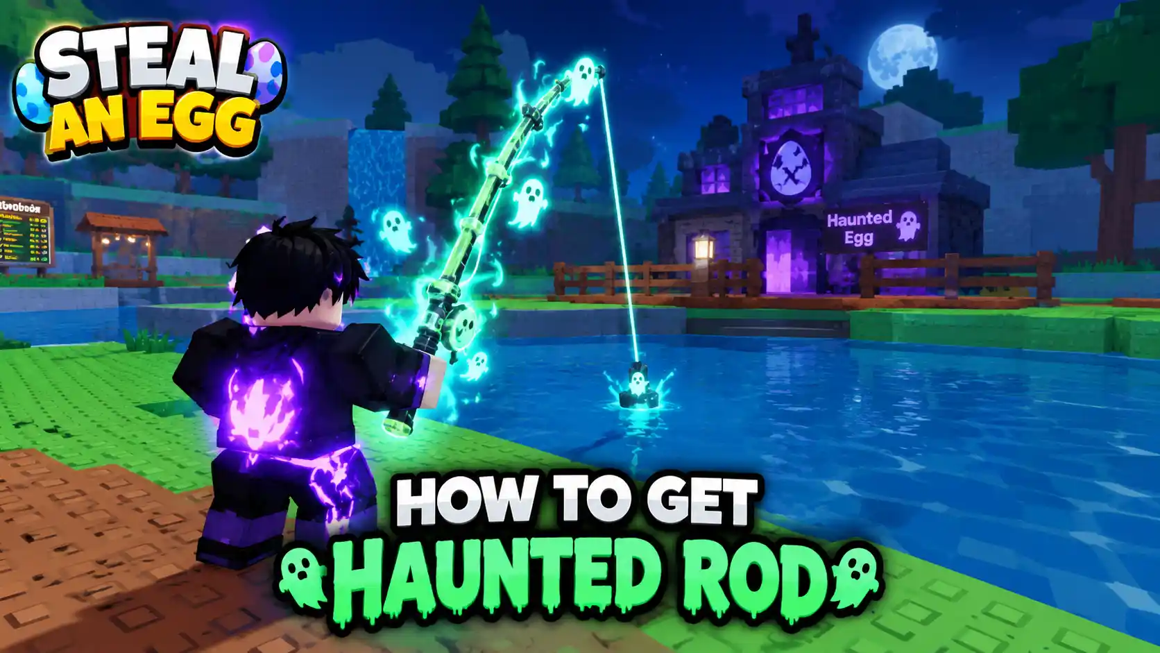 How to Get Haunted Rod in Steal an Egg (2026)